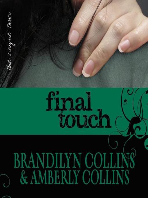 Title details for Final Touch by Brandilyn Collins - Wait list